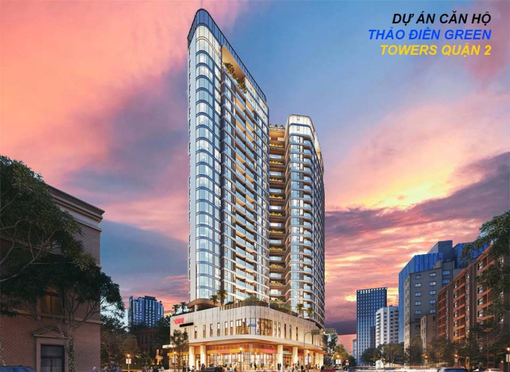 Dự án căn hộ chung cư Thảo Điền Green Towers Nguyễn văn hưởng, Quận 2